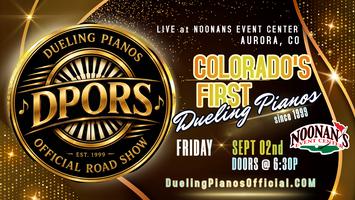 Aurora, CO | Dueling Pianos Official Road Show | Noonans Event Center